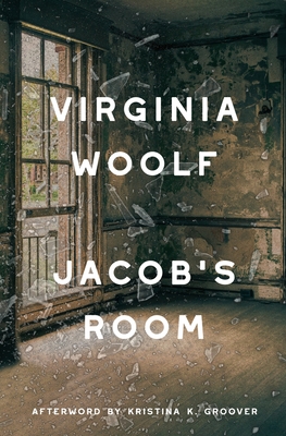 Jacob's Room (Warbler Classics Annotated Edition) - Woolf, Virginia, and Groover, Kristina K