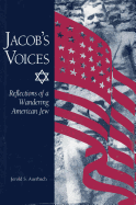 Jacob's Voices: Reflections of a Wandering American Jew