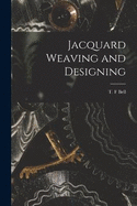Jacquard Weaving and Designing