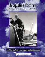 Jacqueline Cochran: America's Fearless Aviator