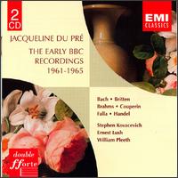 Jacqueline Du Pr: The Early BB Recordings 1961-1965 - Ernest Lush (piano); Jacqueline du Pr (cello); Stephen Kovacevich (piano); William Pleeth (cello)