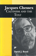 Jacques Chessex: Calvinism and the Text