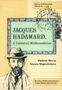 Jacques Hadamard: A Universal Mathematician