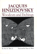 Jacques Hnizdovsky, Woodcuts: Woodcuts and Etchings