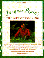 Jacques Pepin's the Art of Cooking (2 Volumes)