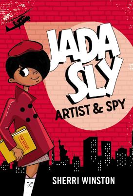 Jada Sly, Artist & Spy - Winston, Sherri