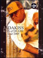 Jadakiss: Kiss of Death Tour 2005 - 