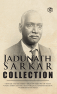 Jadunath Sarkar Collection (5 Books) - (Deluxe Hardbound Edition): Shivaji and His Times, Military History of India, India Through the Ages, Mughal Administration & Nadir Shah in India