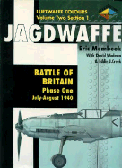 Jagdwaffe 2/1: Battle of Britain: Phase 1 July-August 1940