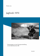 Jaghnob 1970: Erinnerungen an Eine Zwangsumsiedlung in Der Tadschikischen Ssr