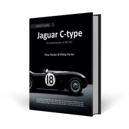 Jaguar C-Type: The Autobiography of Xkc 051