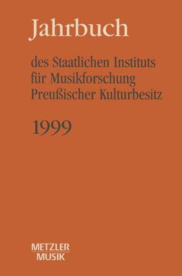 Jahrbuch Des Staatlichen Instituts Fr Musikforschung (Sim) Preuischer Kulturbesitz: 1997 - Wagner, Gnter (Editor)