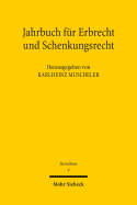 Jahrbuch fr Erbrecht und Schenkungsrecht: Band 4 - Muscheler, Karlheinz (Editor)