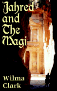 Jahred and the Magi