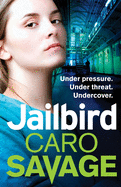 Jailbird: An action-packed page-turner that will have you hooked