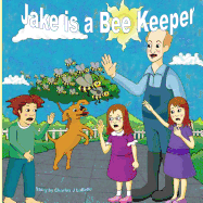 Jake is a Bee Keeper