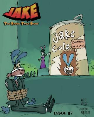 Jake The Rabbit From Space Issue 7 - Teller, Ivan