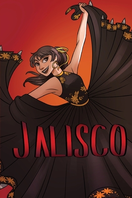 JALISCO, Latina Superhero: Graphic Novel - Phoenix, Kayden, and Gonzalez, Amanda Julina