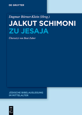 Jalkut Schimoni Zu Jesaja - Brner-Klein, Dagmar (Editor), and Zuber, Beat (Translated by)