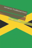 Jamaican Traditional Oven