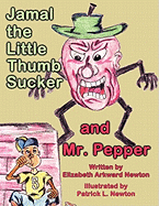 Jamal the Little Thumb Sucker and Mr. Pepper