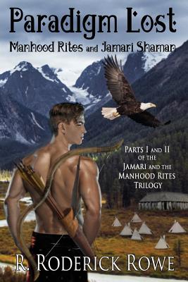 Jamari and the Manhood Rites Parts I and II - Rowe, R Roderick