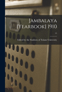 Jambalaya [yearbook] 1910; 15