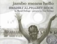 Jambo Means Hello: 2swahili Alphabet Book