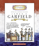 James A. Garfield: Twentieth President 1881