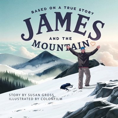 James and the Mountain - Gross, Susan