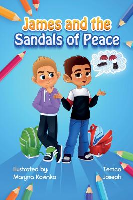 James and the Sandals of Peace - Joseph, Terrica