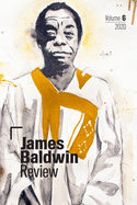 James Baldwin Review: Volume 6