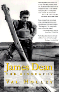 James Dean: The Biography