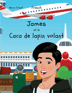 James et le Caca de lapin volant (French) James and the Flying Rabbit Poop