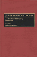 James Fenimore Cooper: An Annotated Bibliography of Criticism