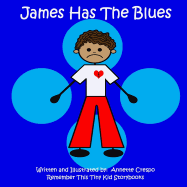 James Has The Blues