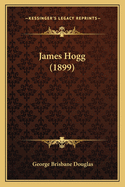 James Hogg (1899)