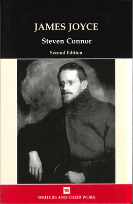 James Joyce - Connor, Steven, Prof.