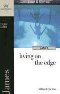 James: Living on the Edge