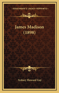 James Madison (1898)