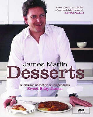 James Martin - Desserts - Martin, James