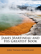 James Martineau and His Greatest Book