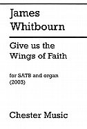James Whitbourn: Give Us the Wings of Faith