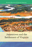 Jamestown and the Settlement of Virginia