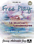 Jamey Aebersold Jazz -- Free Play, Vol 104: 13 Musical Landscapes, Book & CD