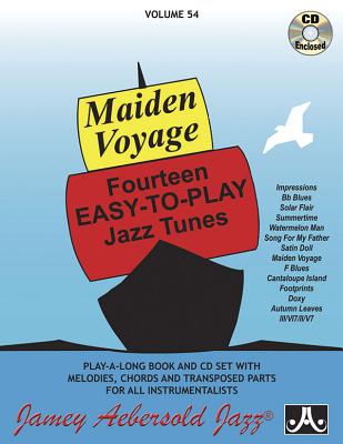 Jamey Aebersold Jazz -- Maiden Voyage -- Fourteen Easy-To-Play Jazz Tunes, Vol 54: Book & CD - Aebersold, Jamey