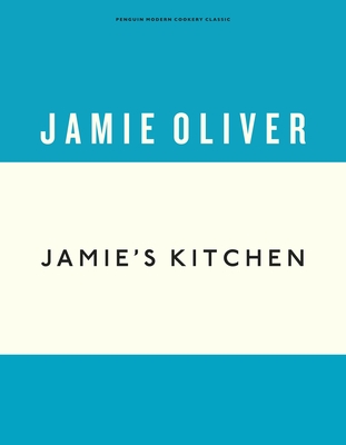 Jamie's Kitchen - Oliver, Jamie