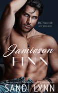 Jamieson Finn: A Medical Doctor Romance