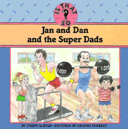 Jan and Dan and the Super Dads