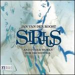 Jan Van Der Roost: Sirius